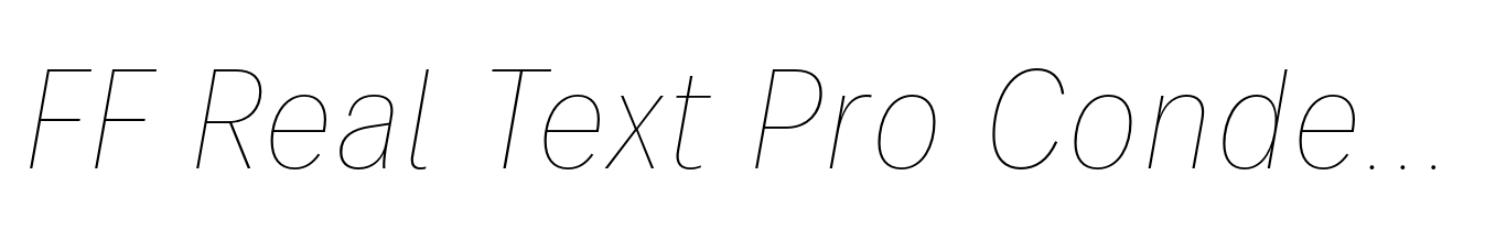 FF Real Text Pro Condensed Thin Oblique